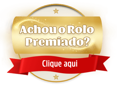 Achou Rolo Premiado? Clique aqui